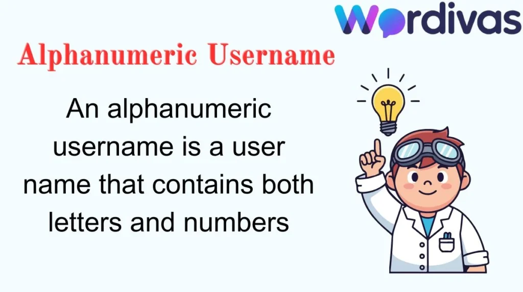 Alphanumeric Username