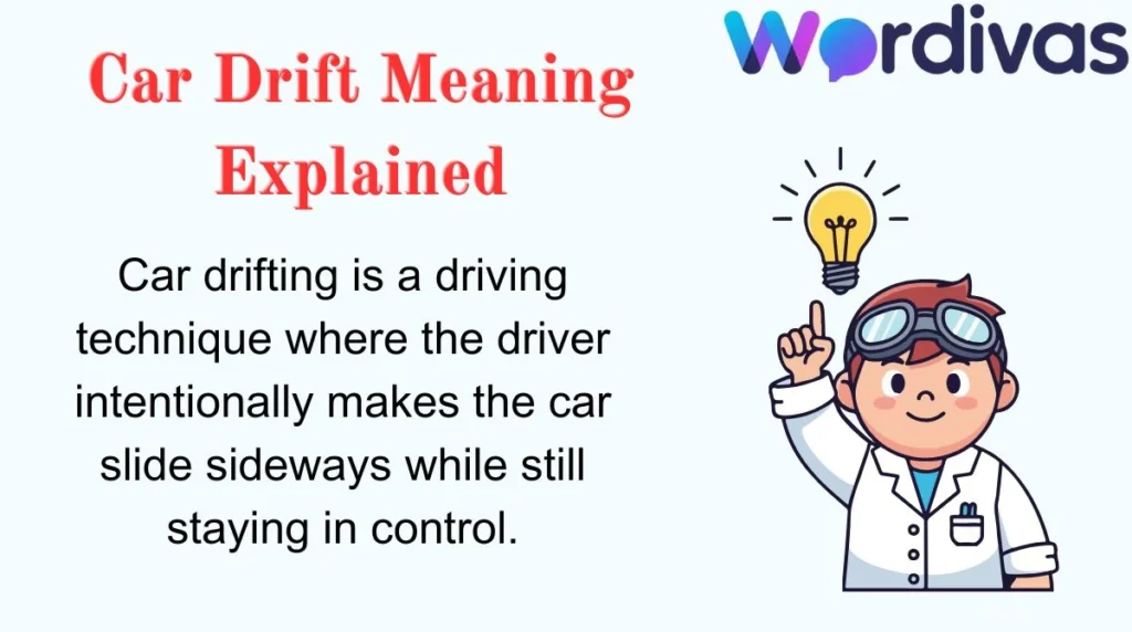 Car Drift Meaning Explained