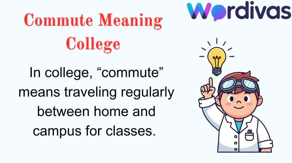 Commute Meaning College