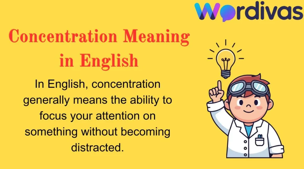 Concentration Meaning in English