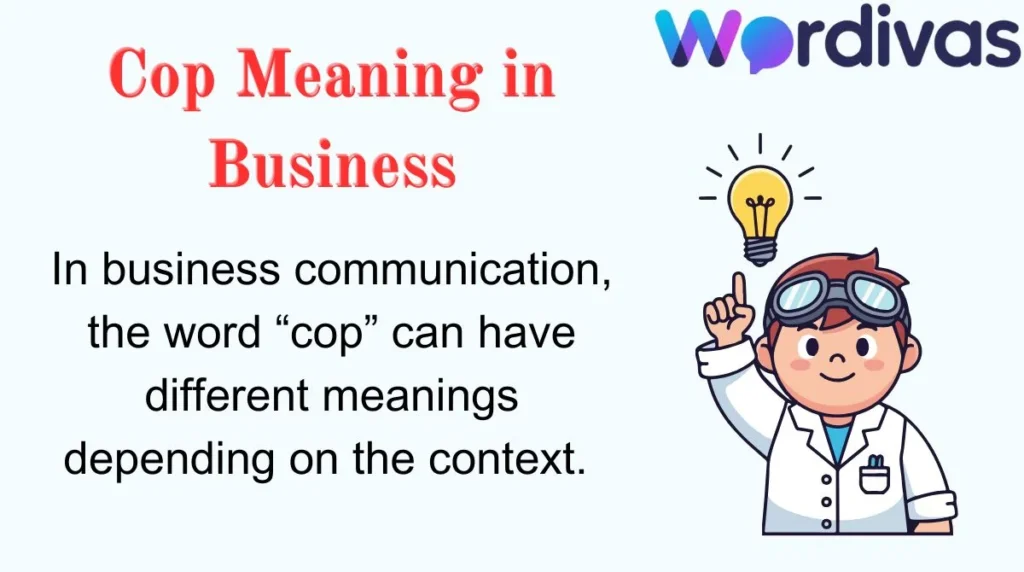 Cop Meaning in Business