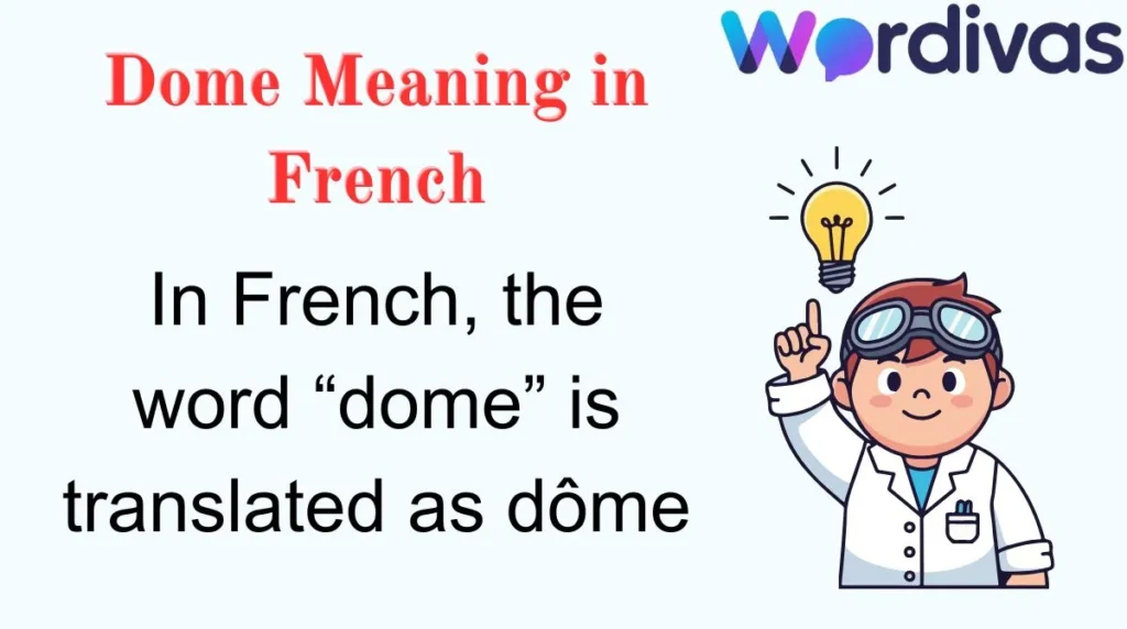 Dome Meaning in French