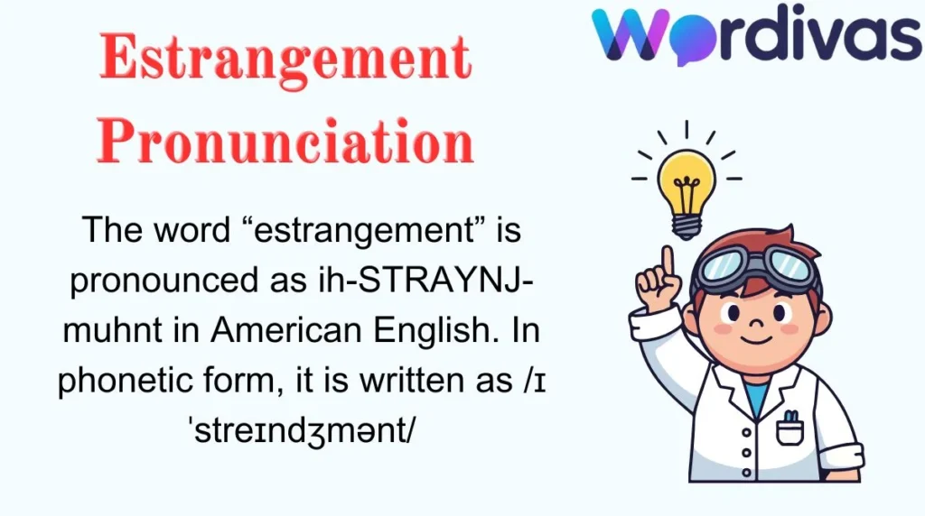 Estrangement Pronunciation