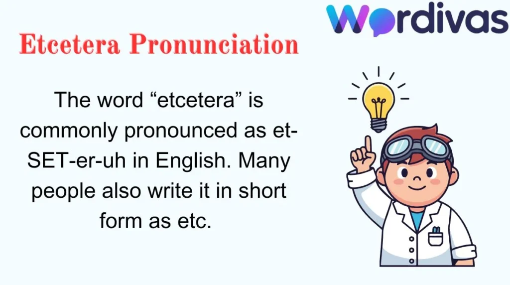 Etcetera Pronunciation