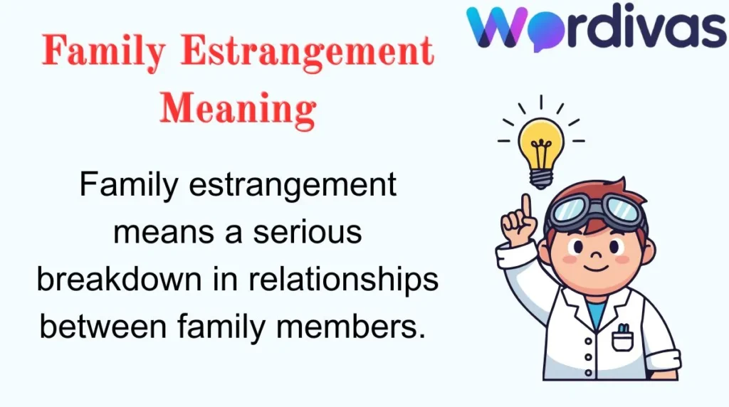 Family Estrangement Meaning