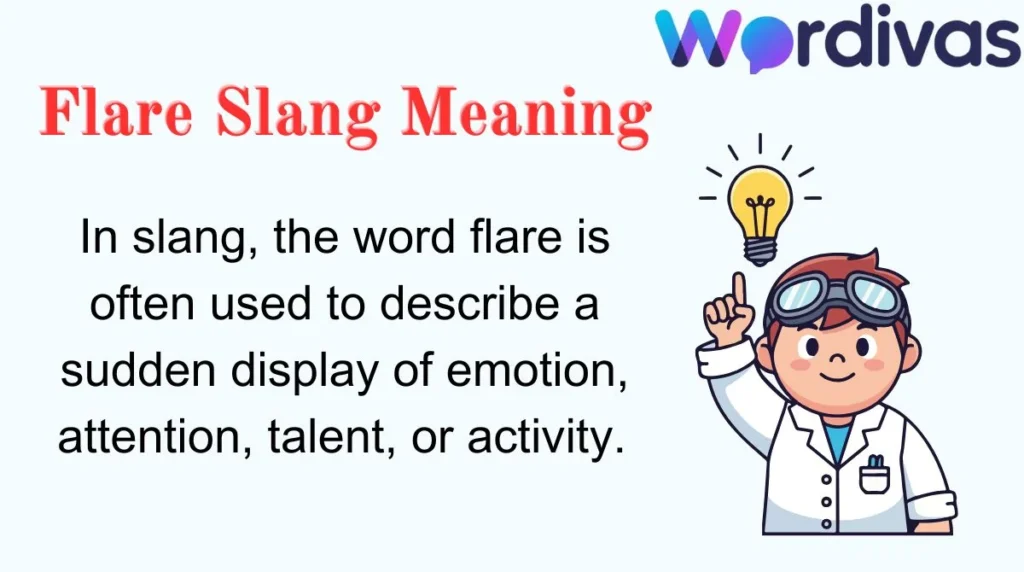 Flare Slang Meaning