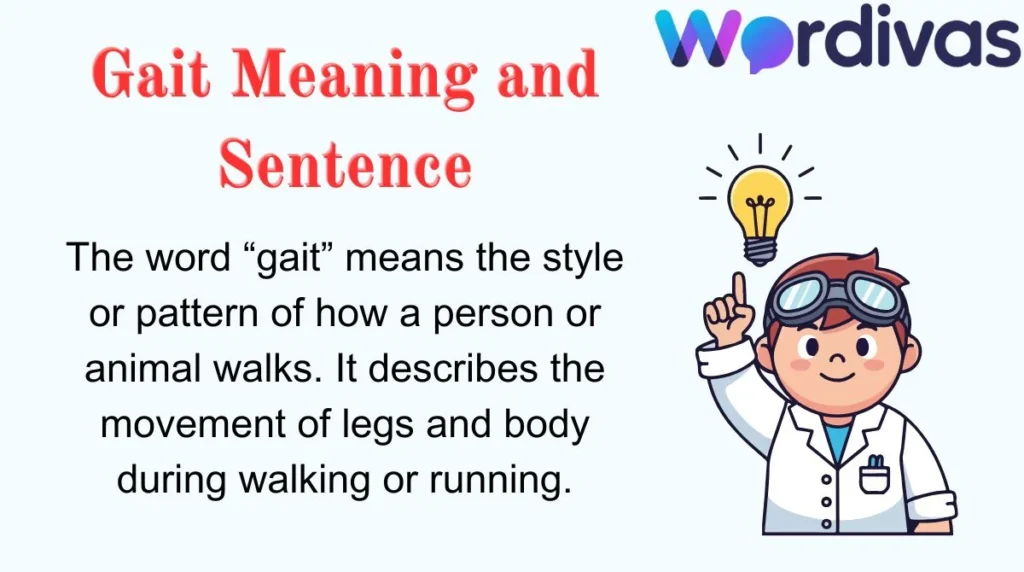 Gait Meaning and Sentence
