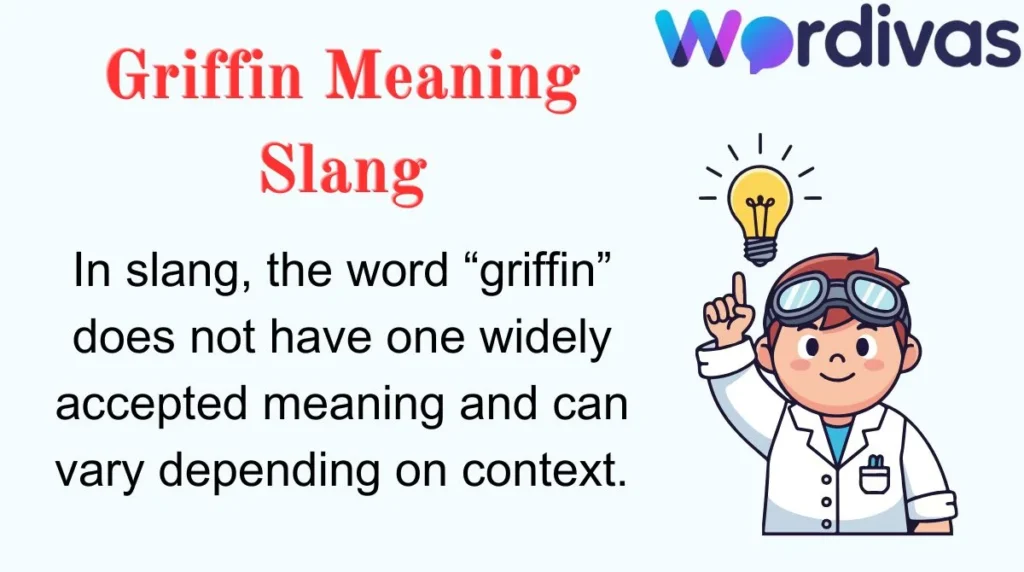 Griffin Meaning Slang