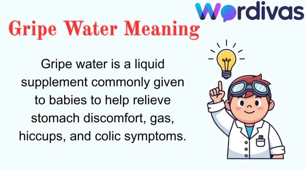 Gripe Water Meaning