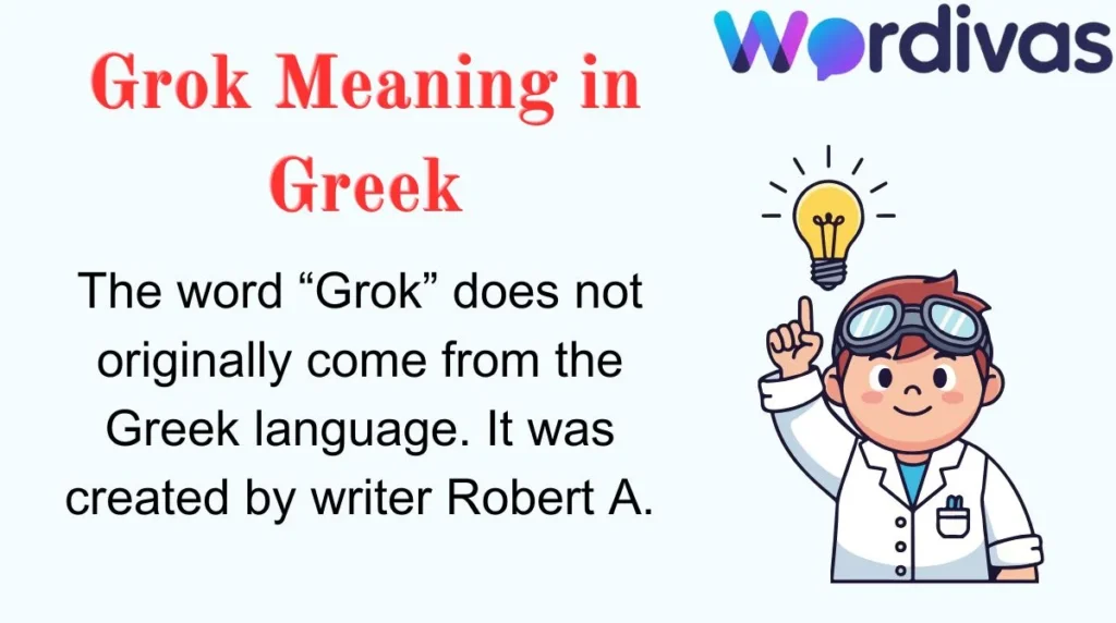 Grok Meaning in Greek