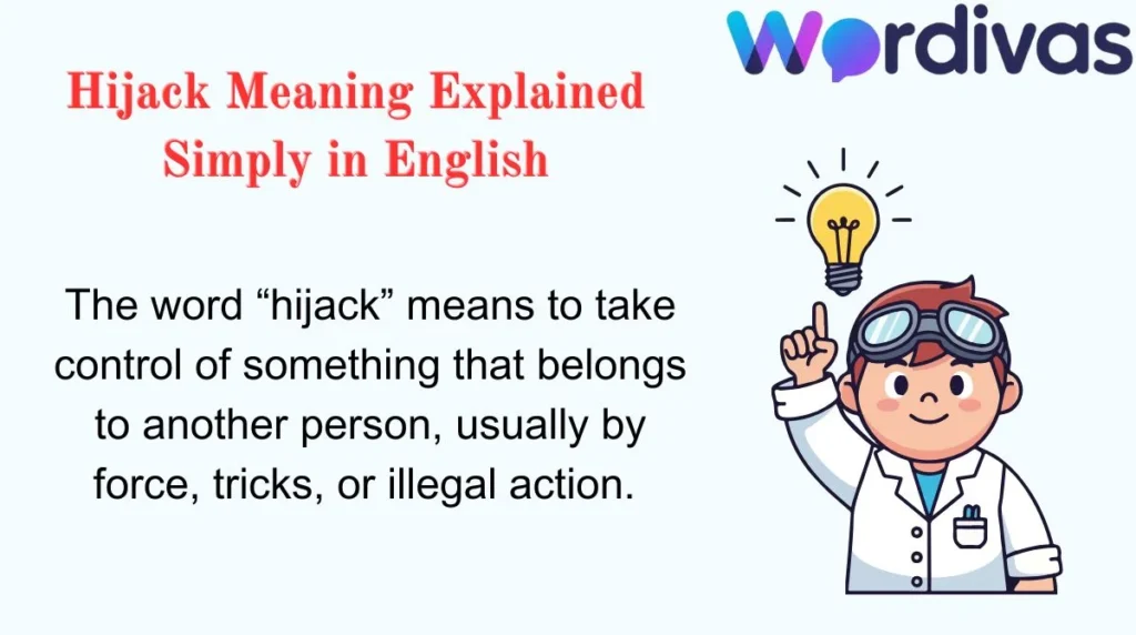 Hijack Meaning Explained Simply in English