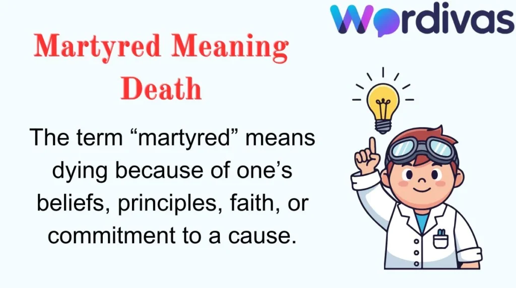 Martyred Meaning Death