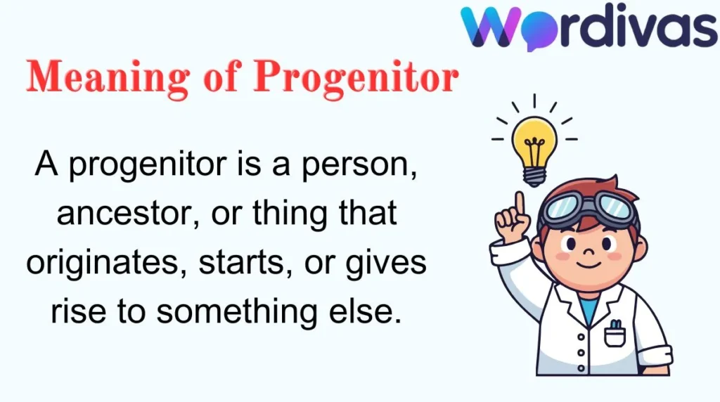 Meaning of Progenitor