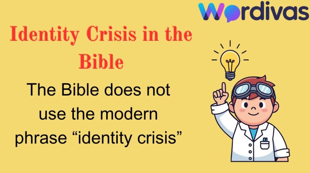 Identity Crisis in the Bible