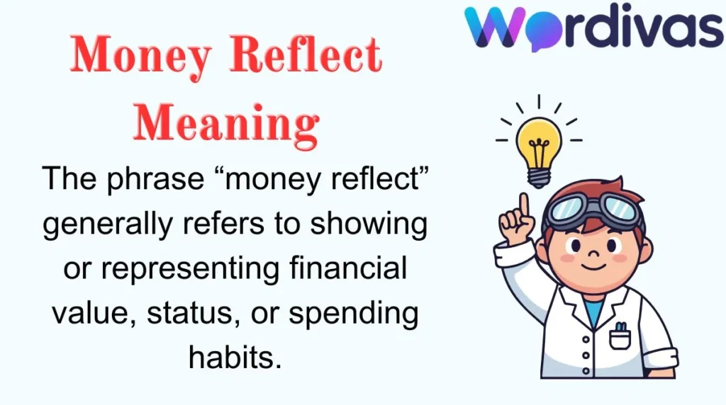 Money Reflect Meaning