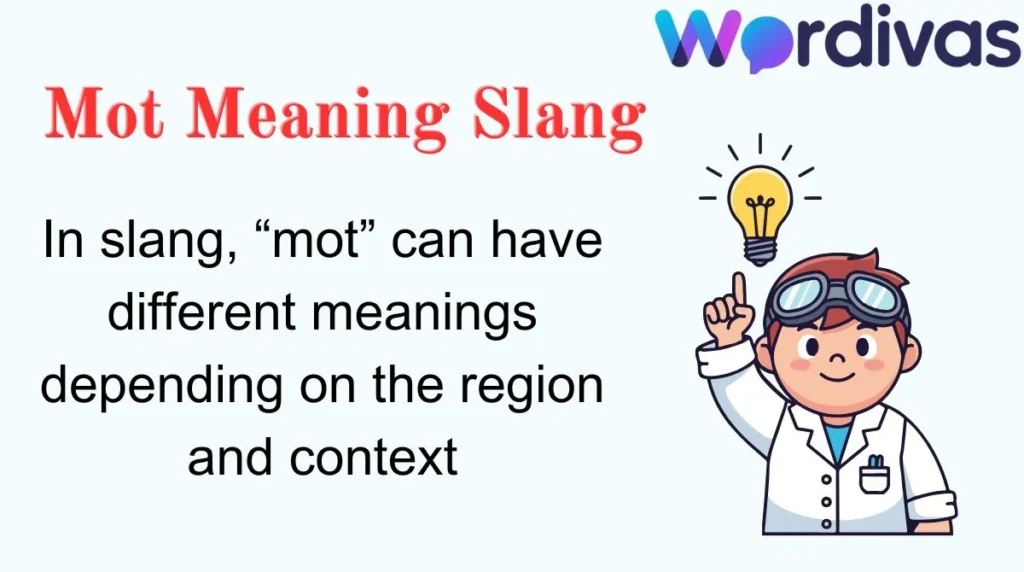 Mot Meaning Slang