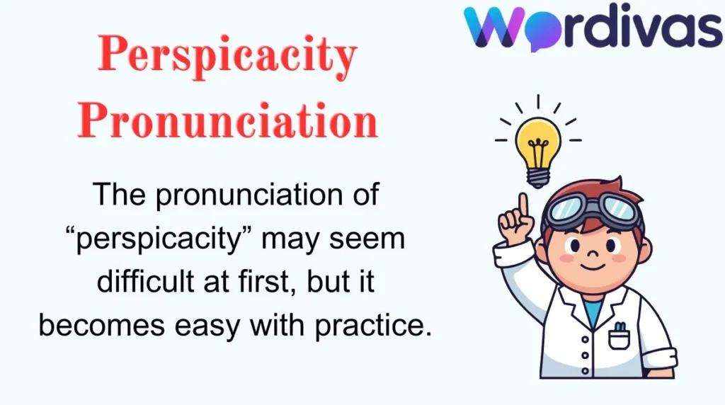 Perspicacity Pronunciation
