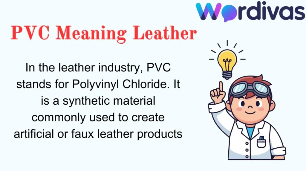 PVC Meaning Leather