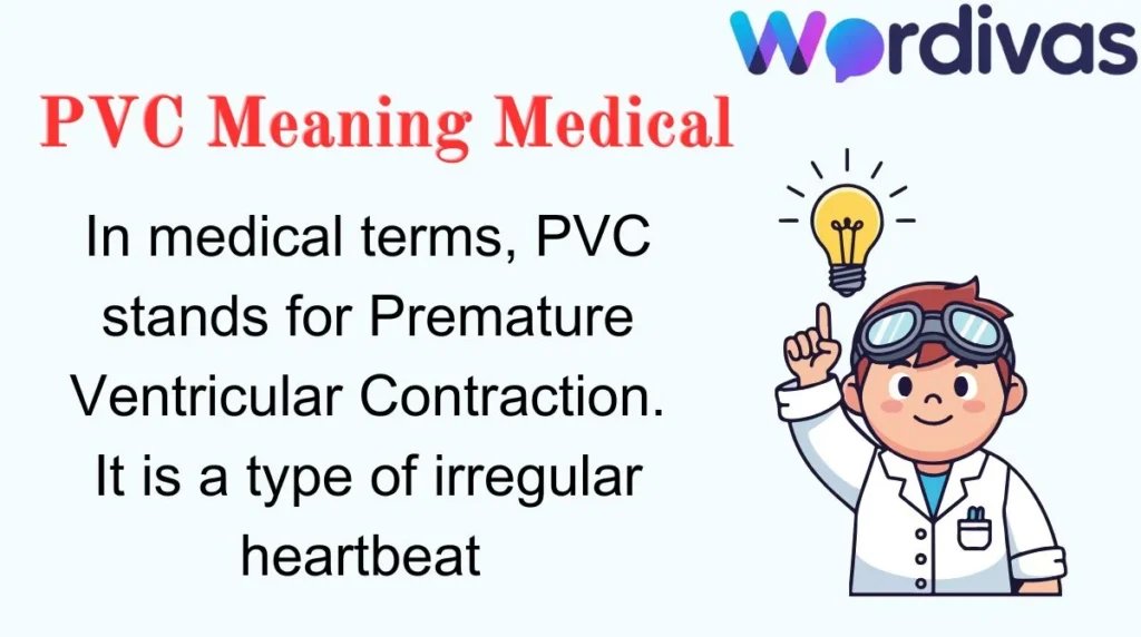 PVC Meaning Medical