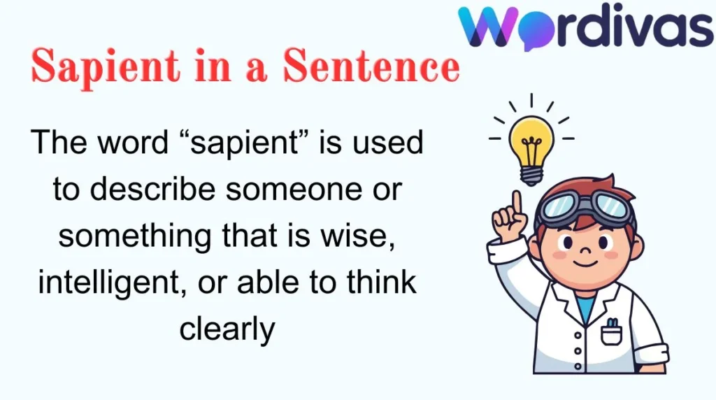 Sapient in a Sentence