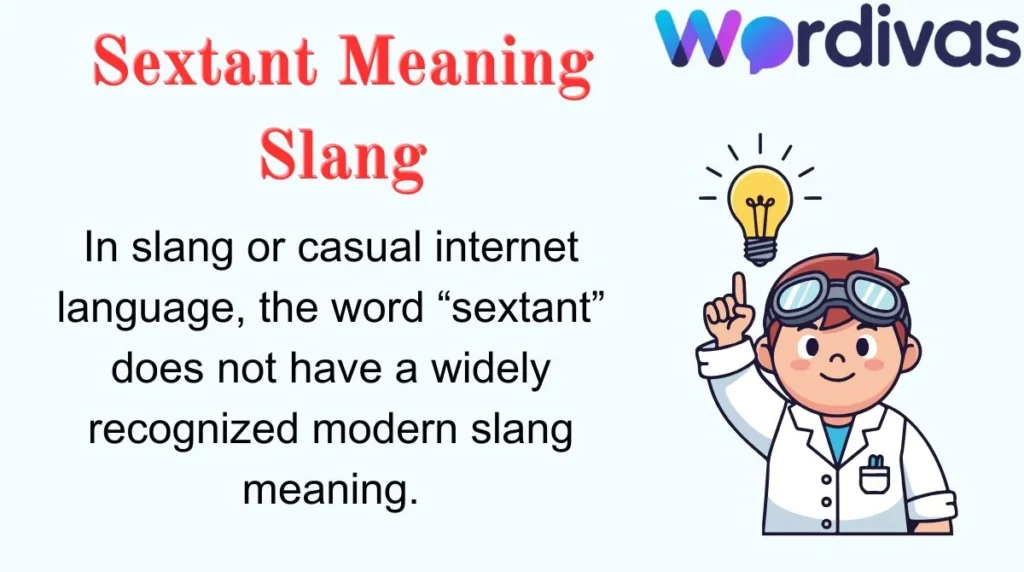 Sextant Meaning Slang