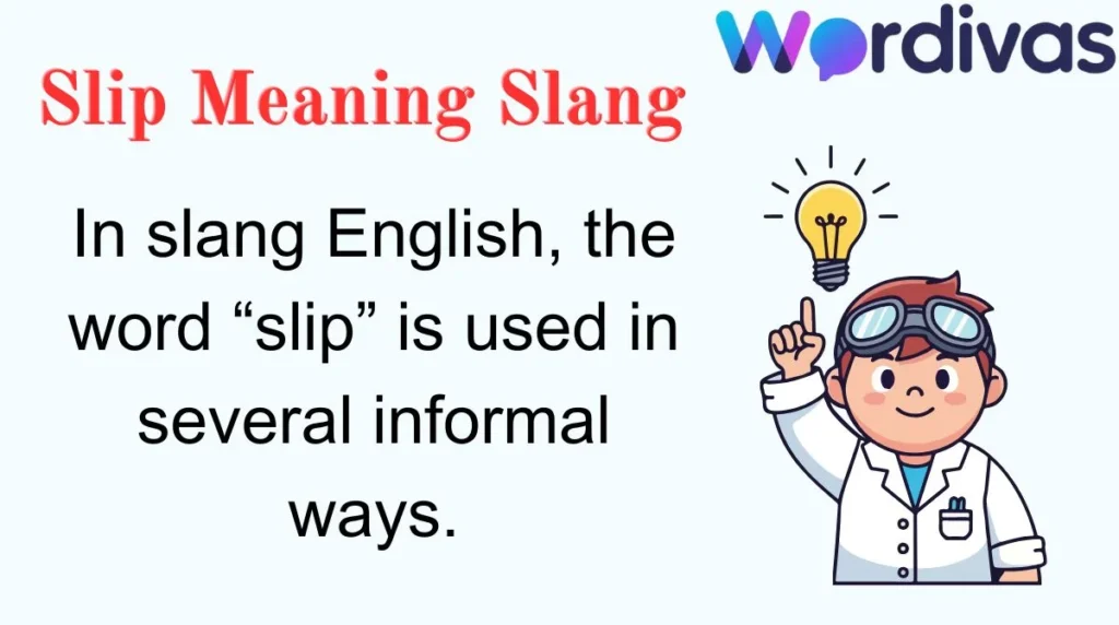 Slip Meaning Slang