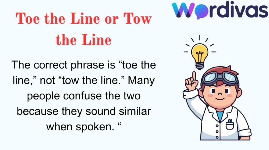 Toe the Line or Tow the Line