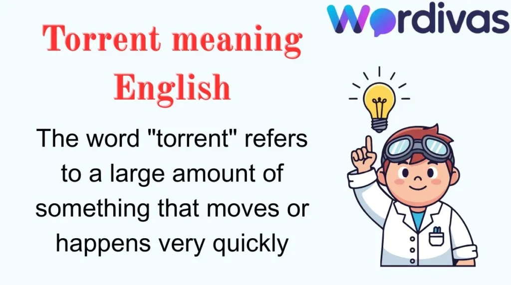 Torrent meaning English