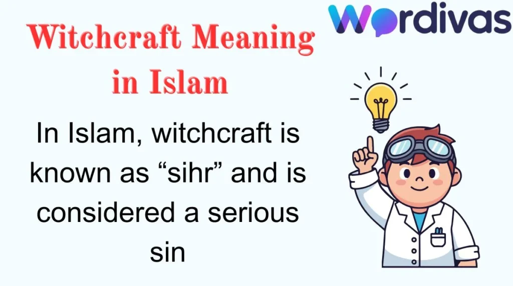 Witchcraft Meaning in Islam