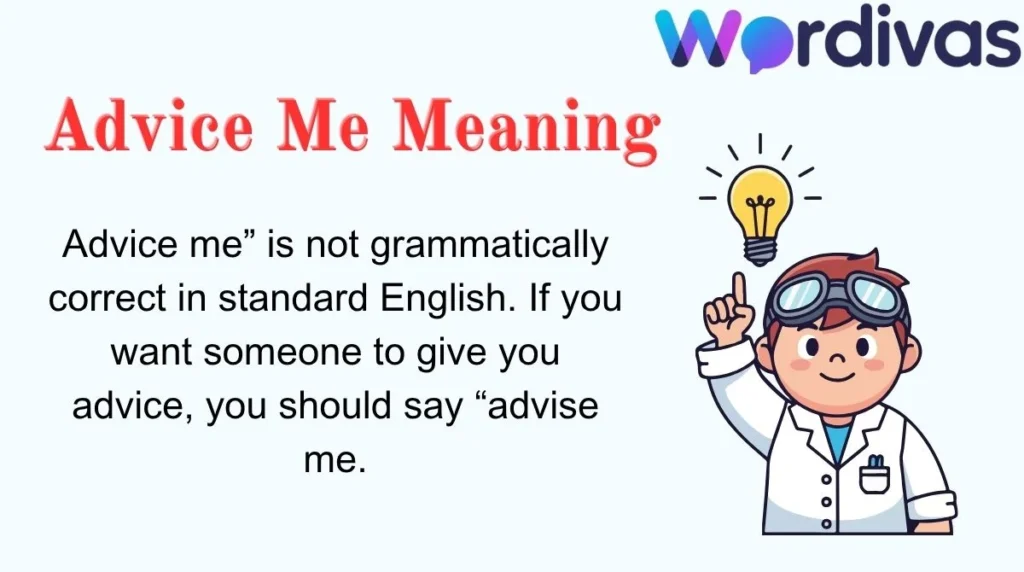 Advice Me Meaning