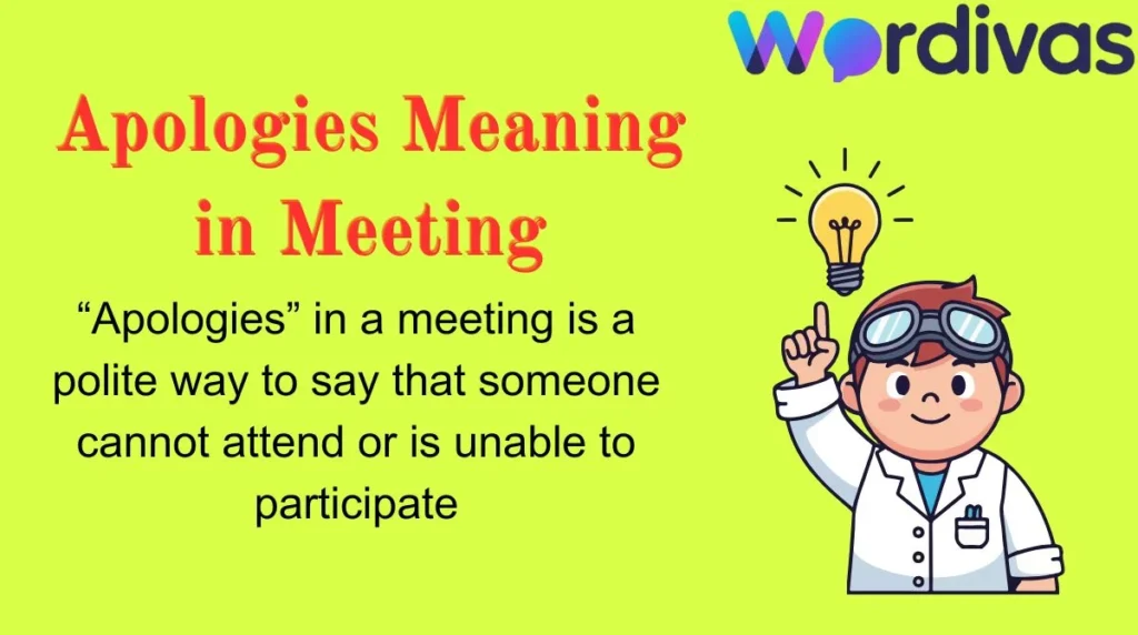 Apologies Meaning in Meeting
