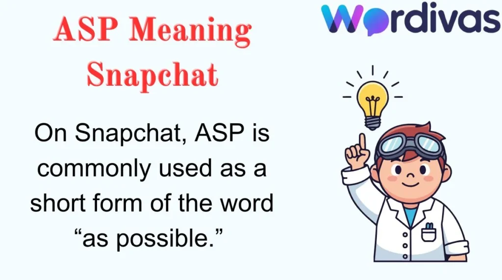 ASP Meaning Snapchat