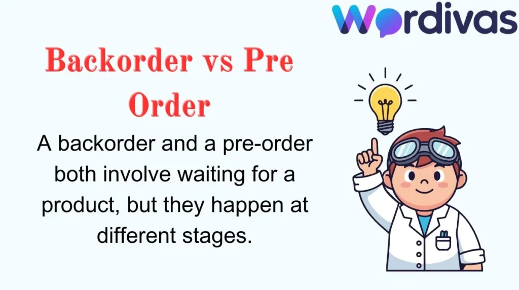 Backorder vs Pre Order