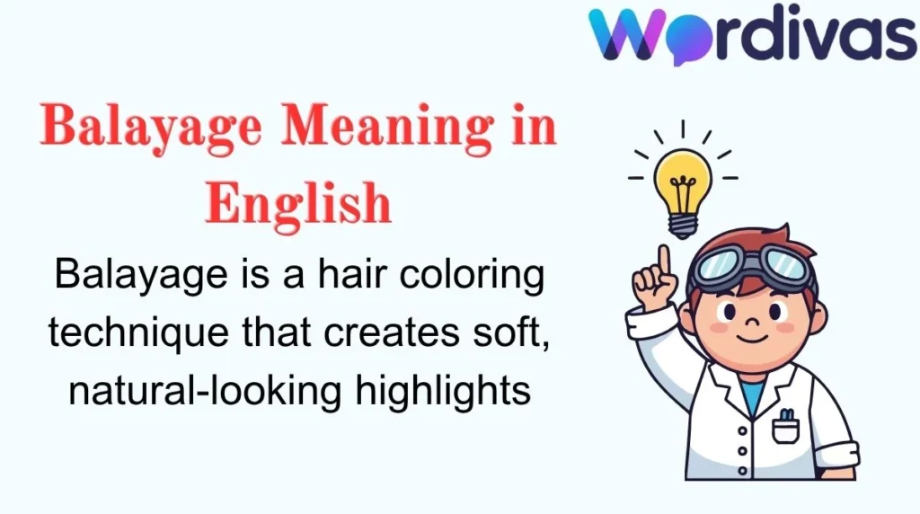 Balayage Meaning in English