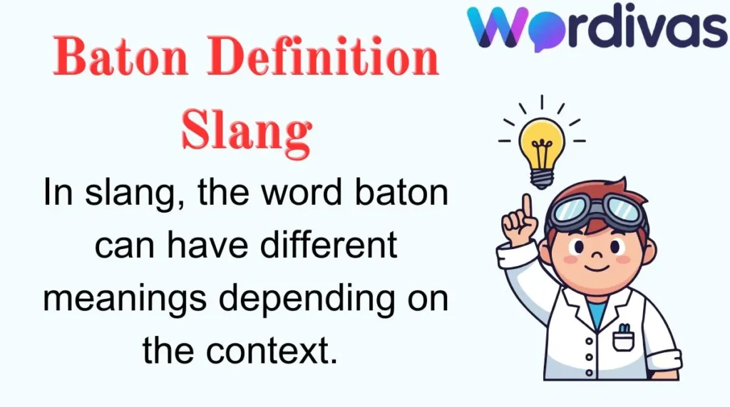 Baton Definition Slang