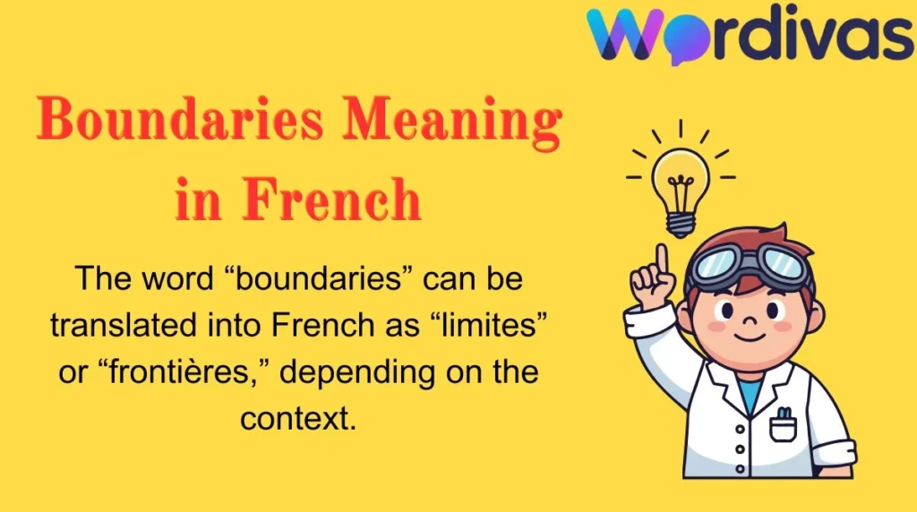 Boundaries Meaning in French