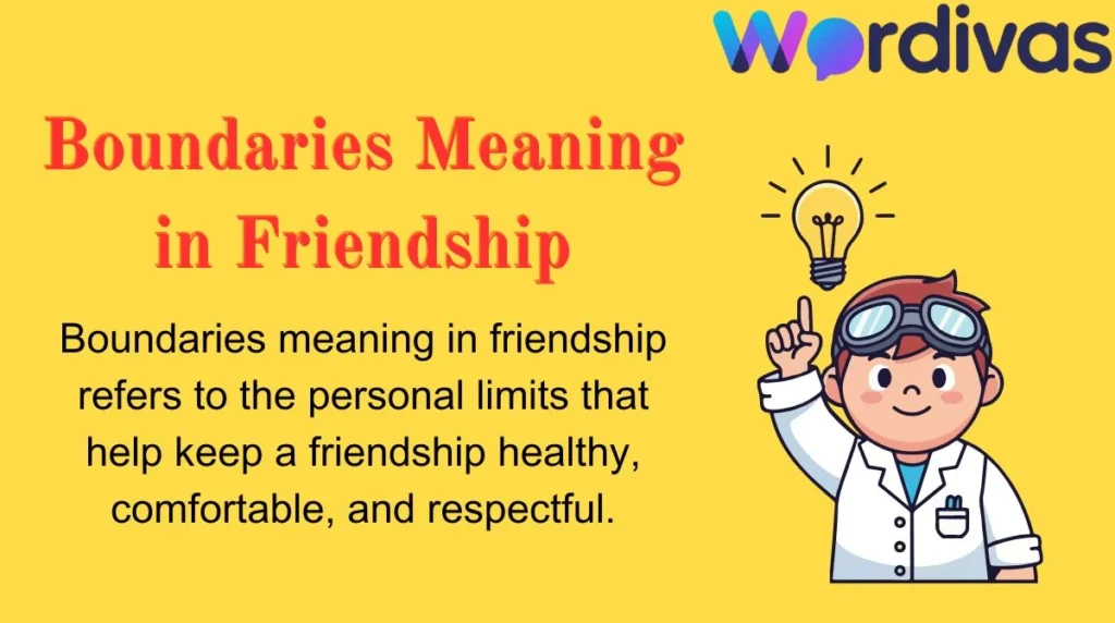 Boundaries Meaning in Friendship