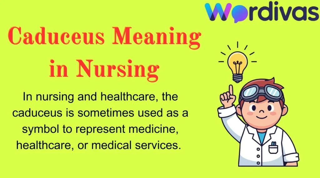 Caduceus Meaning in Nursing