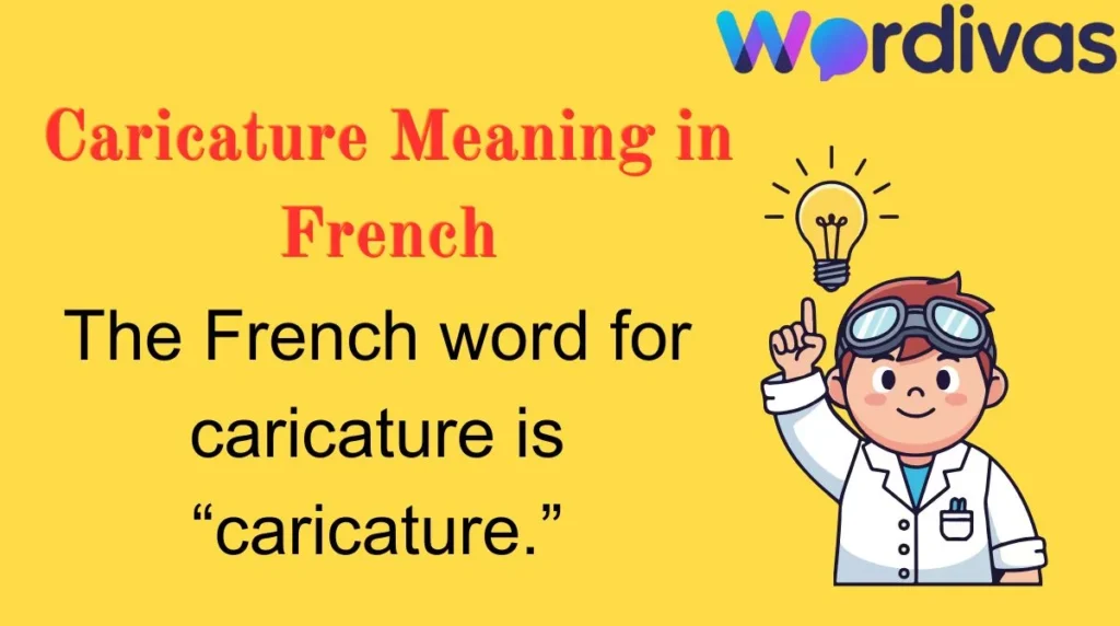 Caricature Meaning in French