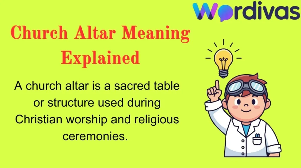 Church Altar Meaning Explained