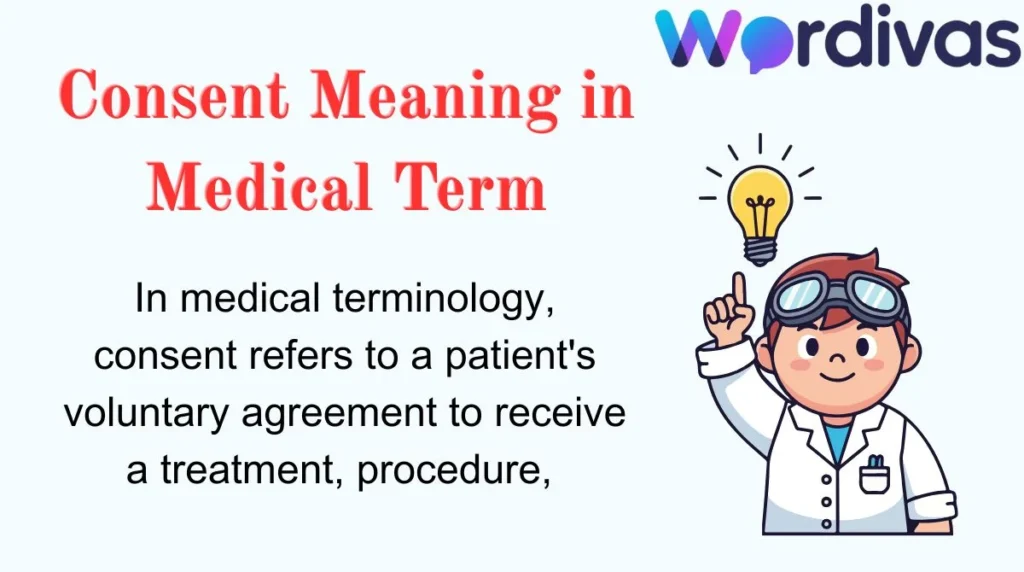 Consent Meaning in Medical Term