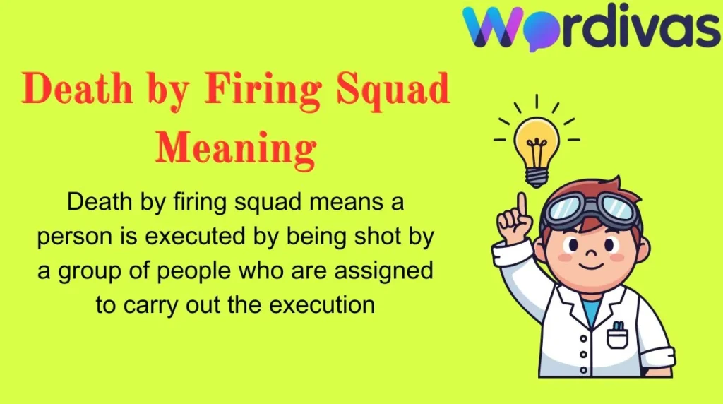 Death by Firing Squad Meaning