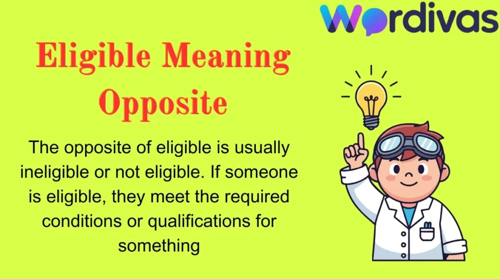 Eligible Meaning Opposite
