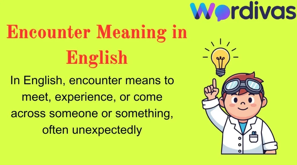 Encounter Meaning in English