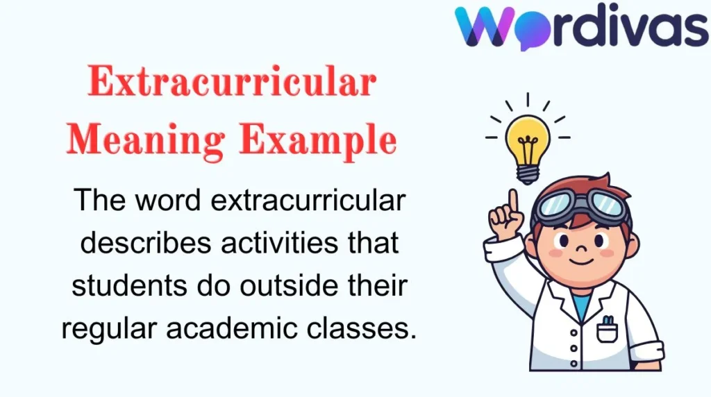 Extracurricular Meaning Example