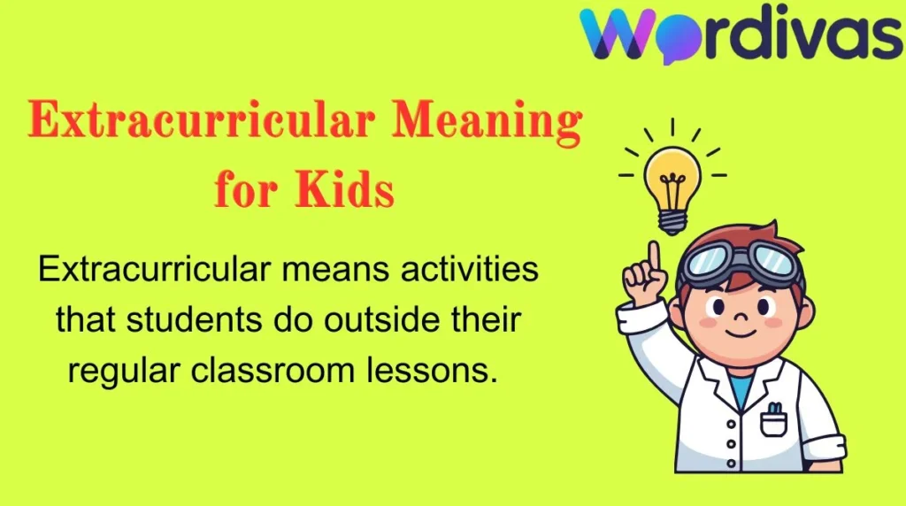 Extracurricular Meaning for Kids