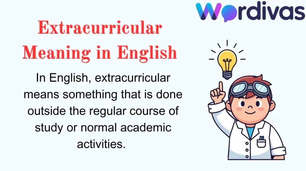 Extracurricular Meaning in English