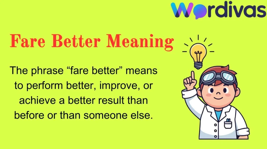 Fare Better Meaning