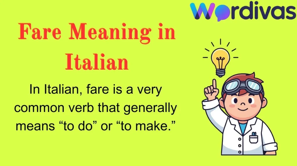 Fare Meaning in Italian