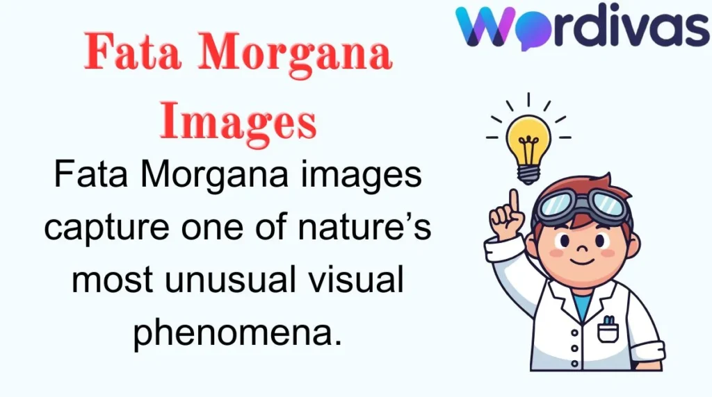 Fata Morgana Images
